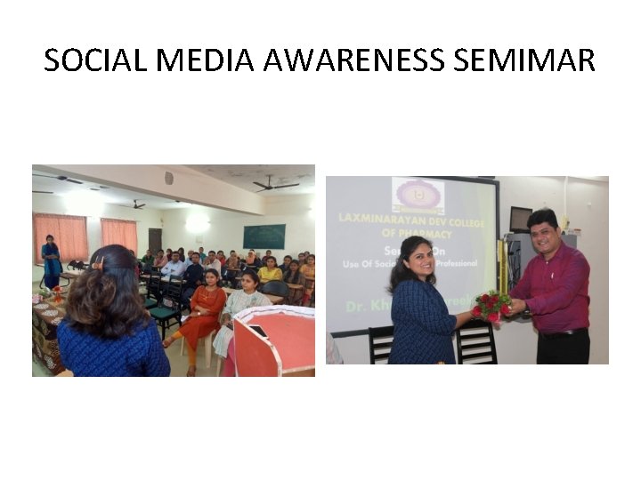 SOCIAL MEDIA AWARENESS SEMIMAR 