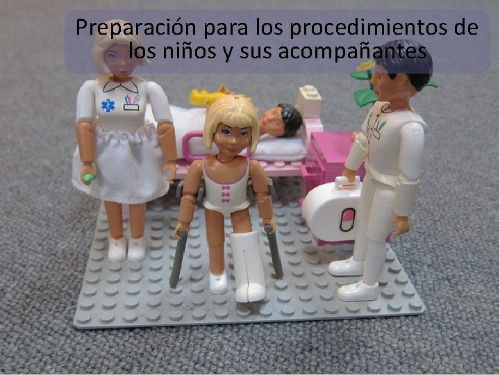 Preparación para los procedimientos de los niños y sus acompañantes 1 