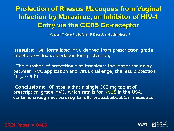 Protection of Rhesus Macaques from Vaginal Infection by Maraviroc, an Inhibitor of HIV-1 Entry