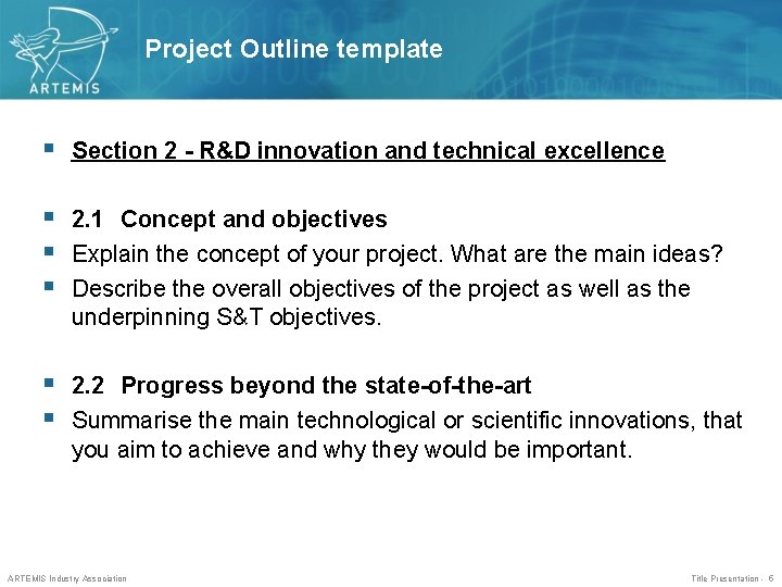 Project Outline template § Section 2 - R&D innovation and technical excellence § 2.