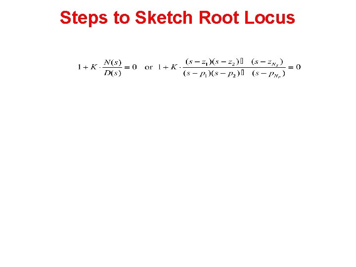 Steps to Sketch Root Locus 