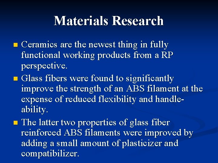 Materials Research Ceramics are the newest thing in fully functional working products from a