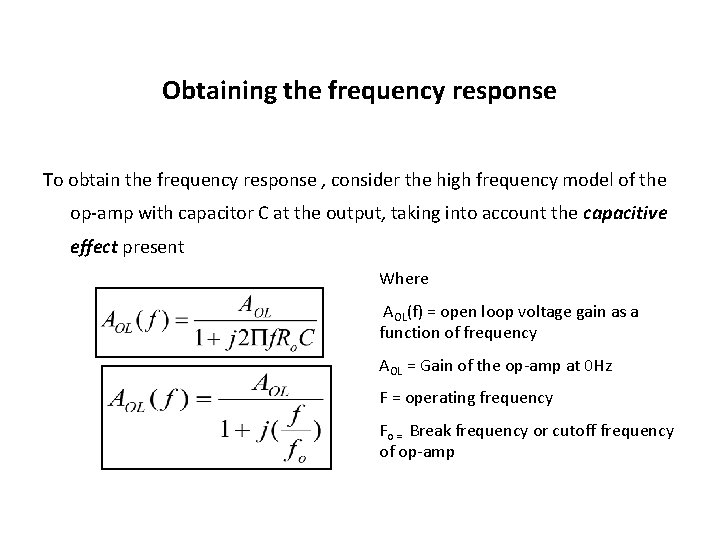 Obtaining the frequency response To obtain the frequency response , consider the high frequency