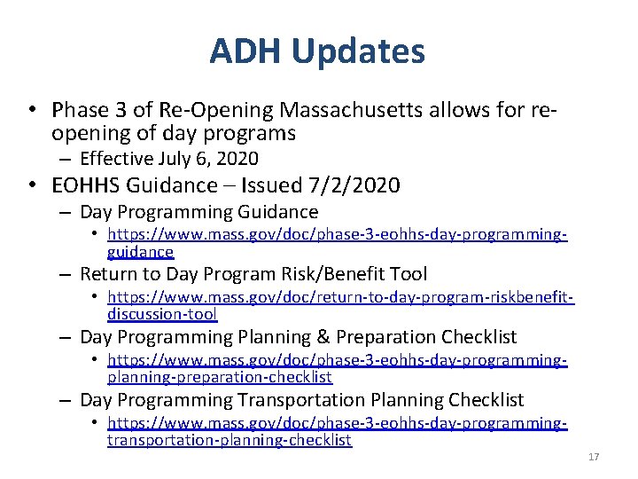 ADH Updates • Phase 3 of Re-Opening Massachusetts allows for reopening of day programs ADH Updates • Phase 3 of Re-Opening Massachusetts allows for reopening of day programs