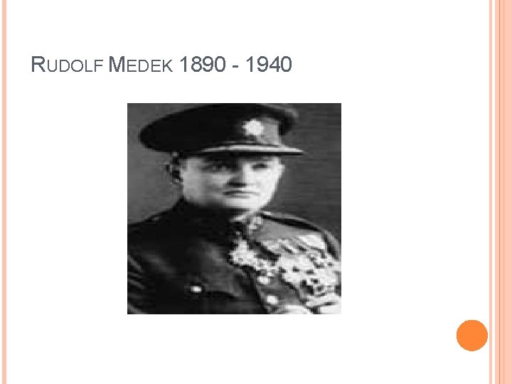 RUDOLF MEDEK 1890 - 1940 