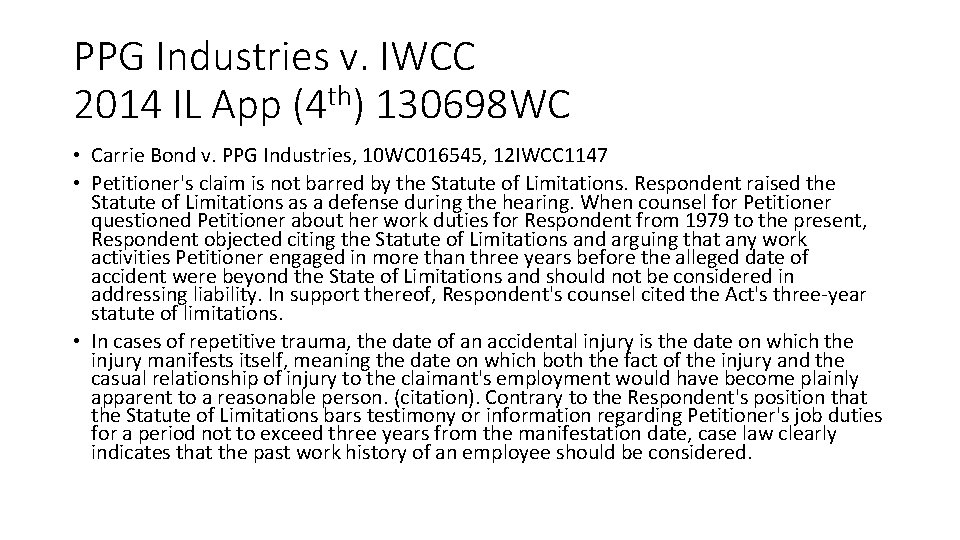 PPG Industries v. IWCC 2014 IL App (4 th) 130698 WC • Carrie Bond