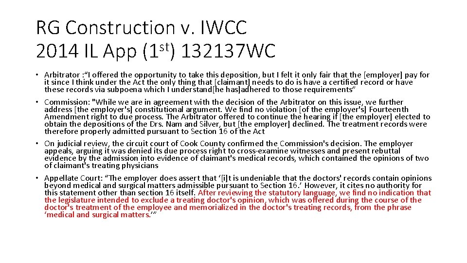 RG Construction v. IWCC 2014 IL App (1 st) 132137 WC • Arbitrator :