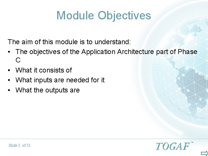 Module Objectives The aim of this module is to understand: • The objectives of