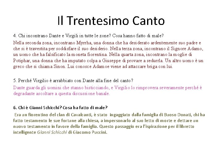 Il Trentesimo Canto 4. Chi incontrano Dante e Virgili in tutte le zone? Cosa