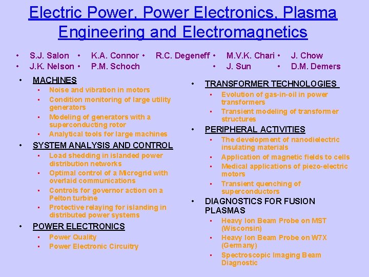 Electric Power, Power Electronics, Plasma Engineering and Electromagnetics • • S. J. Salon •