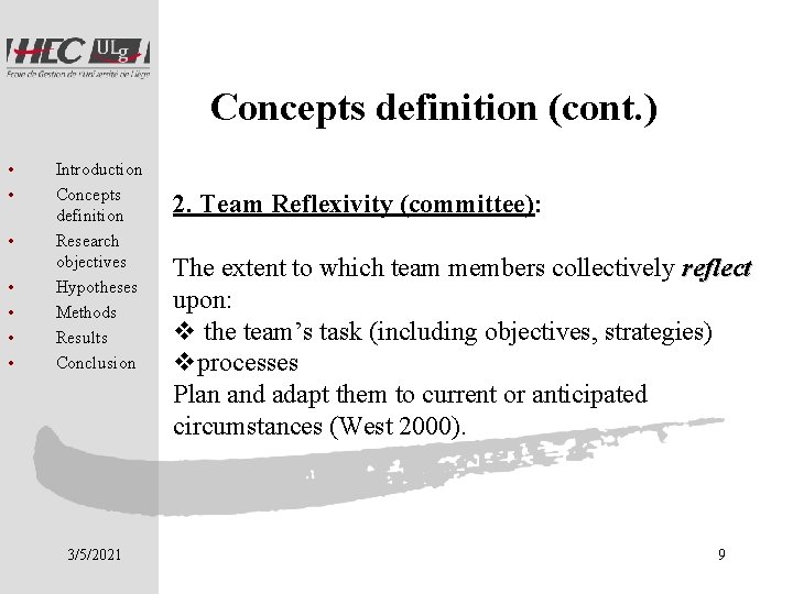 Concepts definition (cont. ) • • Introduction Concepts definition Research objectives Hypotheses Methods Results