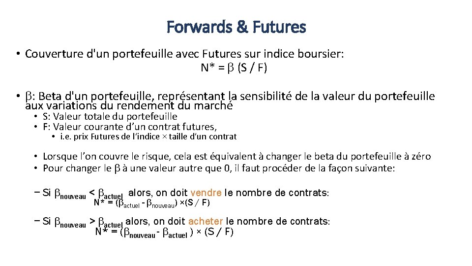 Forwards & Futures • Couverture d'un portefeuille avec Futures sur indice boursier: N* =