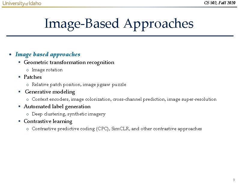 CS 502, Fall 2020 Image-Based Approaches • Image based approaches § Geometric transformation recognition