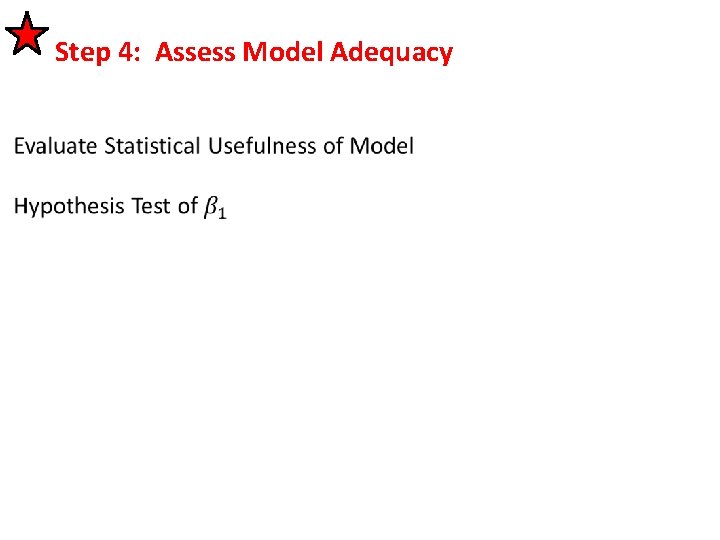 Step 4: Assess Model Adequacy 