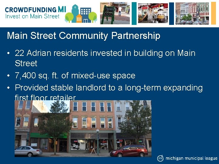 Main Street Community Partnership • 22 Adrian residents invested in building on Main Street