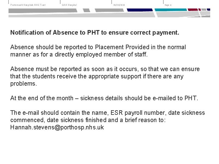 Portsmouth Hospitals NHS Trust QAH Hospital 05/03/2021 Page 6 Notification of Absence to PHT