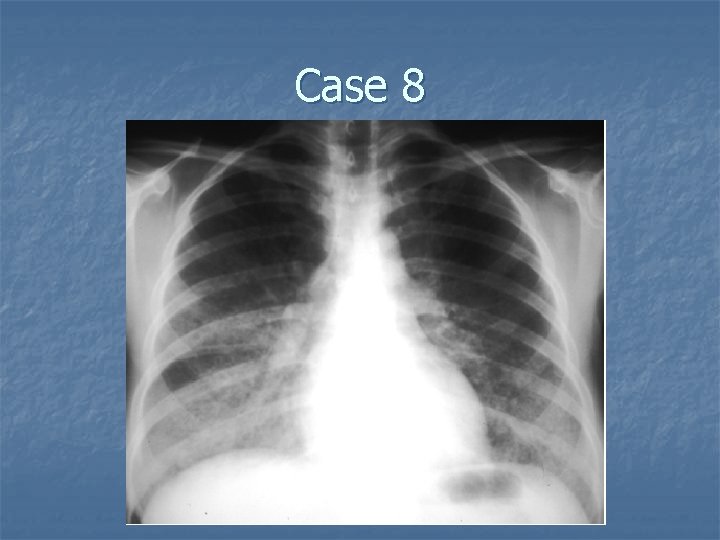 Case 8 