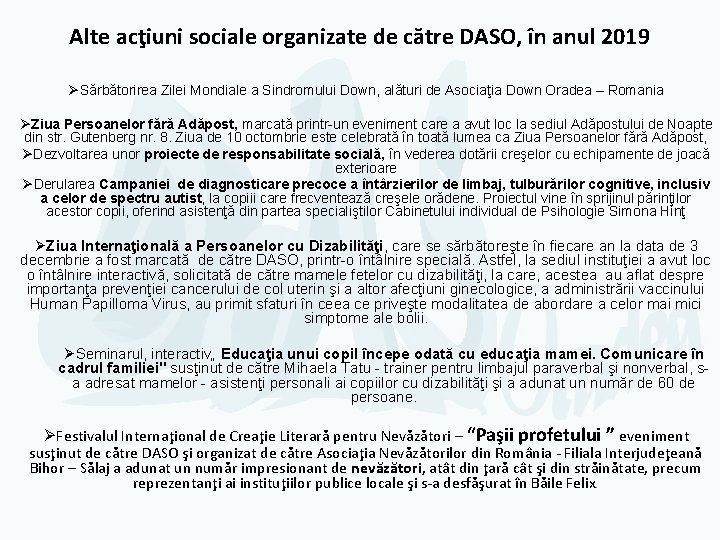 Alte acţiuni sociale organizate de către DASO, în anul 2019 ØSărbătorirea Zilei Mondiale a