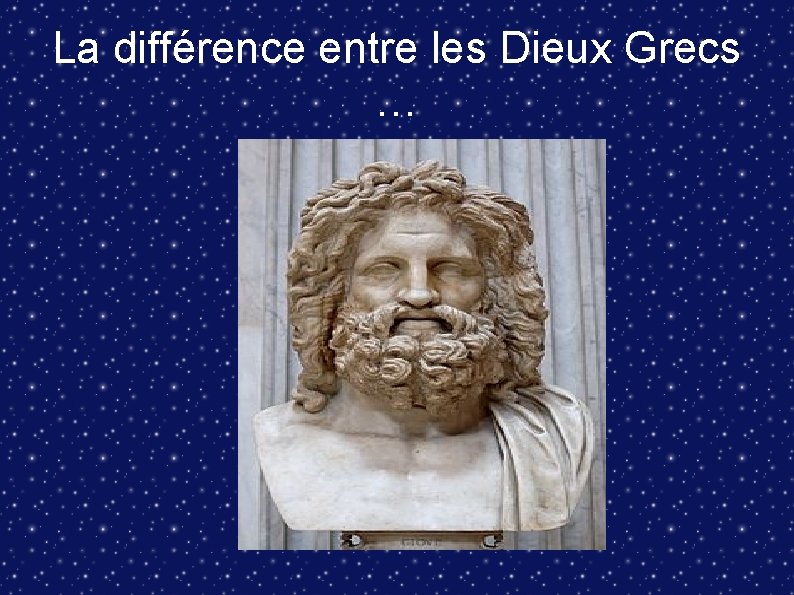 La différence entre les Dieux Grecs … 