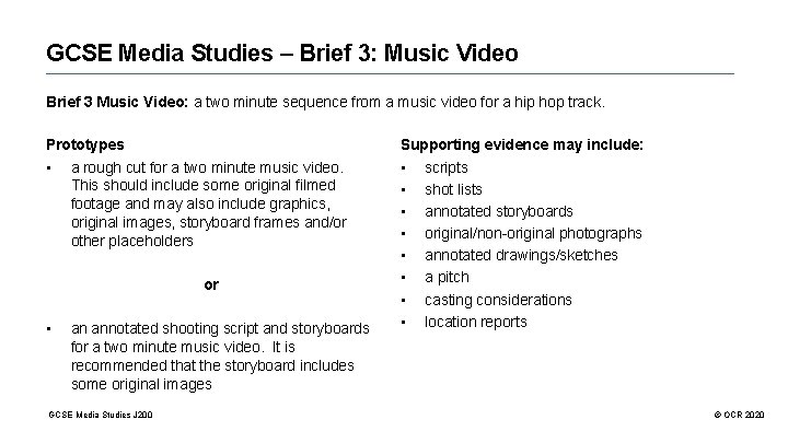 GCSE Media Studies – Brief 3: Music Video Brief 3 Music Video: a two