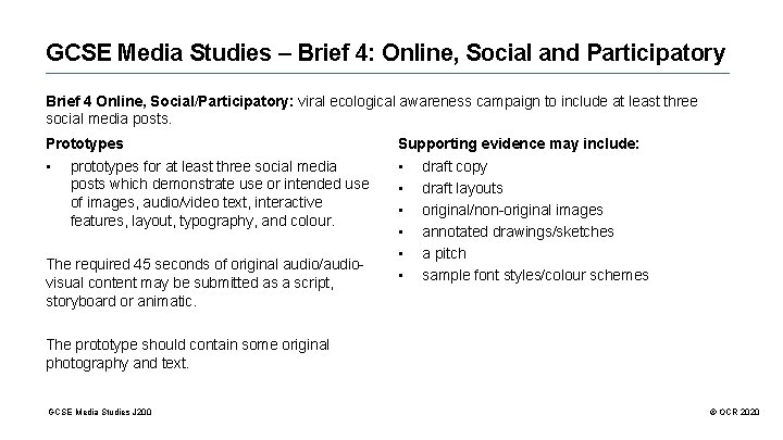 GCSE Media Studies – Brief 4: Online, Social and Participatory Brief 4 Online, Social/Participatory: