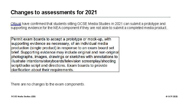 Changes to assessments for 2021 Ofqual have confirmed that students sitting GCSE Media Studies