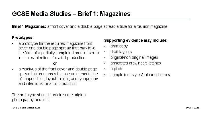 GCSE Media Studies – Brief 1: Magazines Brief 1 Magazines: a front cover and