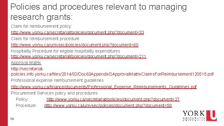 Policies and procedures relevant to managing research grants: Claim for reimbursement policy: http: //www. Policies and procedures relevant to managing research grants: Claim for reimbursement policy: http: //www.