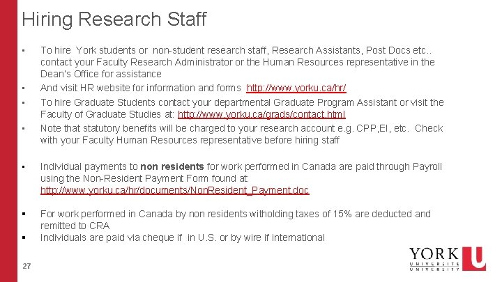 Hiring Research Staff • • • § § 27 To hire York students or Hiring Research Staff • • • § § 27 To hire York students or