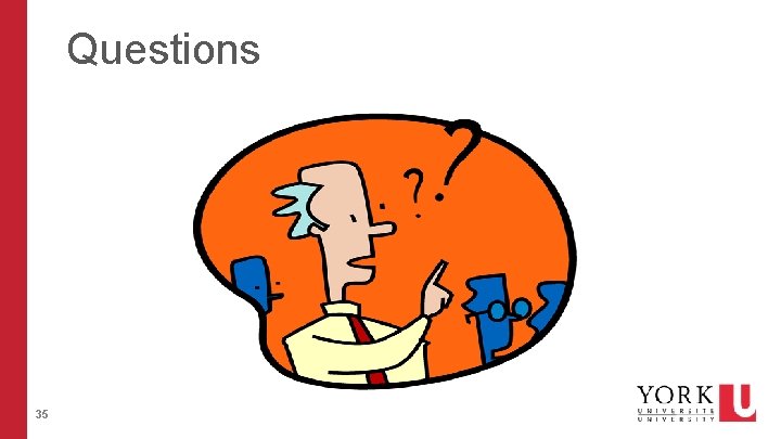 Questions 35 Questions 35