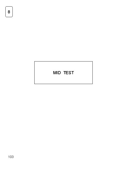 8 MID TEST 103 