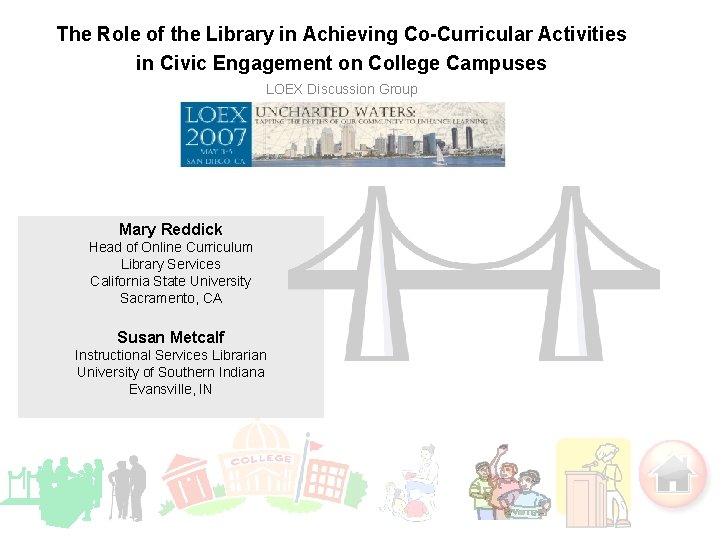 The Role of the Library in Achieving Co-Curricular Activities in Civic Engagement on College