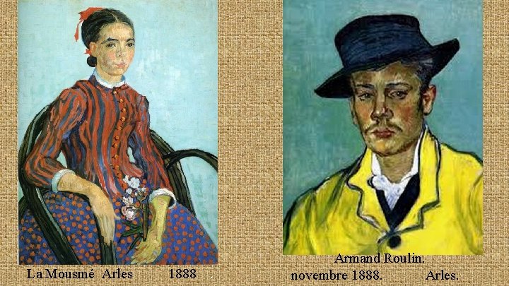 La Mousmé Arles 1888. Armand Roulin. novembre 1888. Arles. 