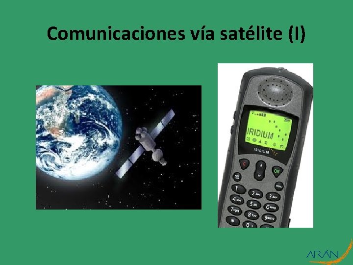 Comunicaciones vía satélite (I) 