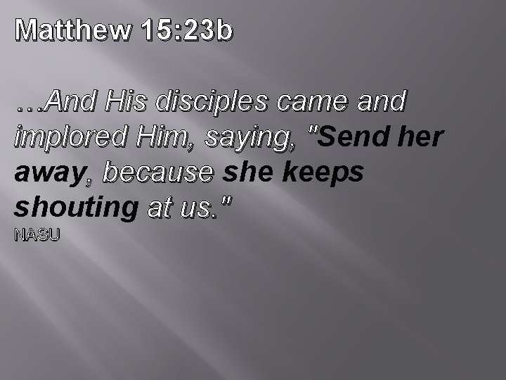 Matthew Chapter 15 Matthew Chapter 14 Verses 19