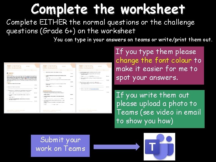 Complete the worksheet Complete EITHER the normal questions or the challenge questions (Grade 6+)