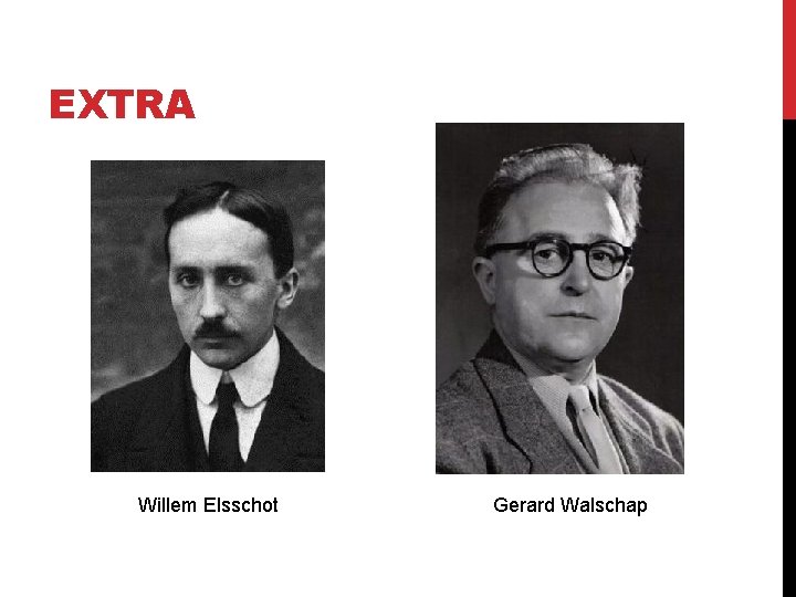 EXTRA Willem Elsschot Gerard Walschap 