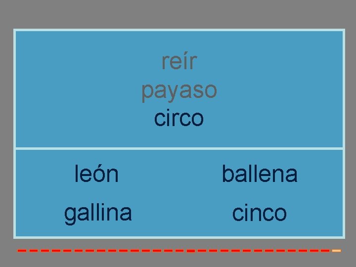 reír payaso circo león ballena gallina cinco reír payaso circo león ballena gallina cinco