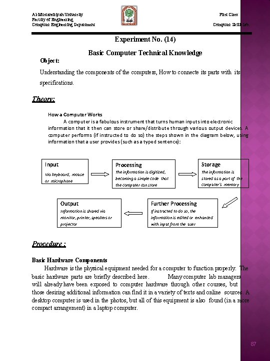 First Class Al-Mustansiriyah University Faculty of Engineering Computer Engineering Department Computer Skills lab. Experiment