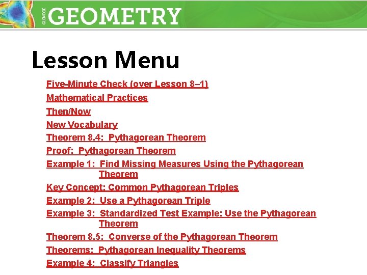 Lesson Menu Five-Minute Check (over Lesson 8– 1) Mathematical Practices Then/Now New Vocabulary Theorem