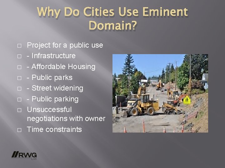 Why Do Cities Use Eminent Domain? � � � � Project for a public