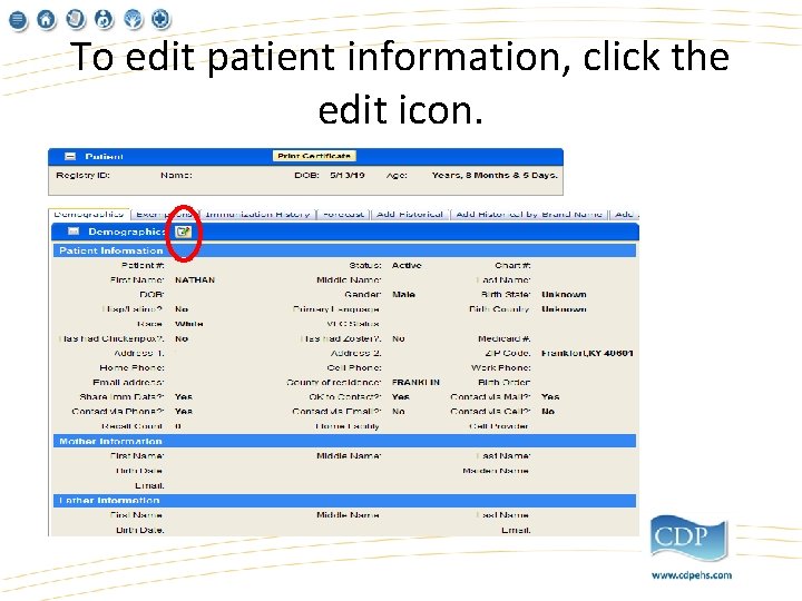 To edit patient information, click the edit icon. 