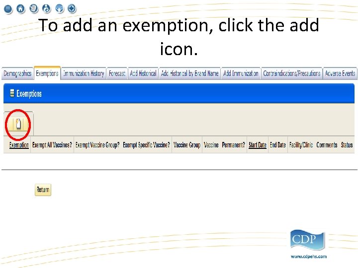 To add an exemption, click the add icon. 
