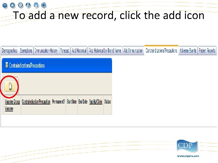 To add a new record, click the add icon 