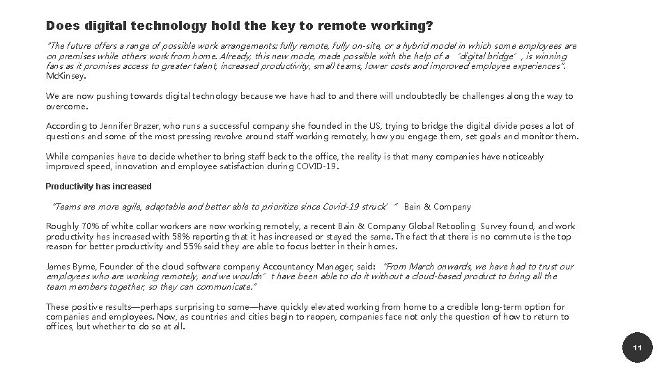 Does digital technology hold the key to remote working? "The future offers a range Does digital technology hold the key to remote working? "The future offers a range