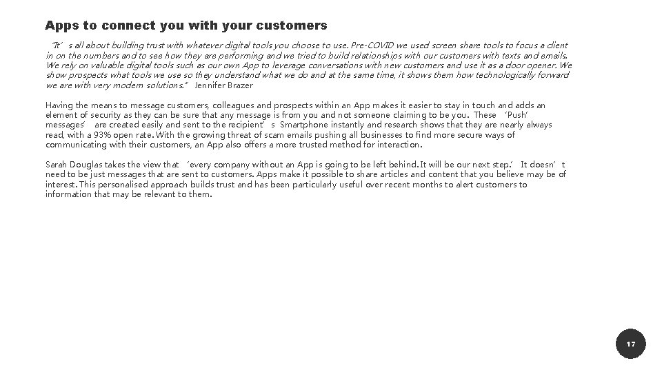 Apps to connect you with your customers “It’s all about building trust with whatever Apps to connect you with your customers “It’s all about building trust with whatever