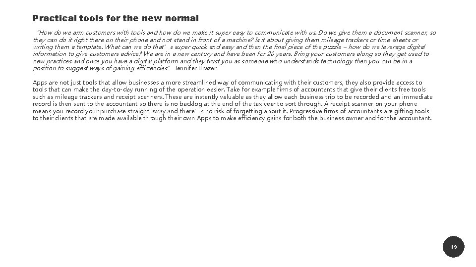Practical tools for the new normal “How do we arm customers with tools and Practical tools for the new normal “How do we arm customers with tools and