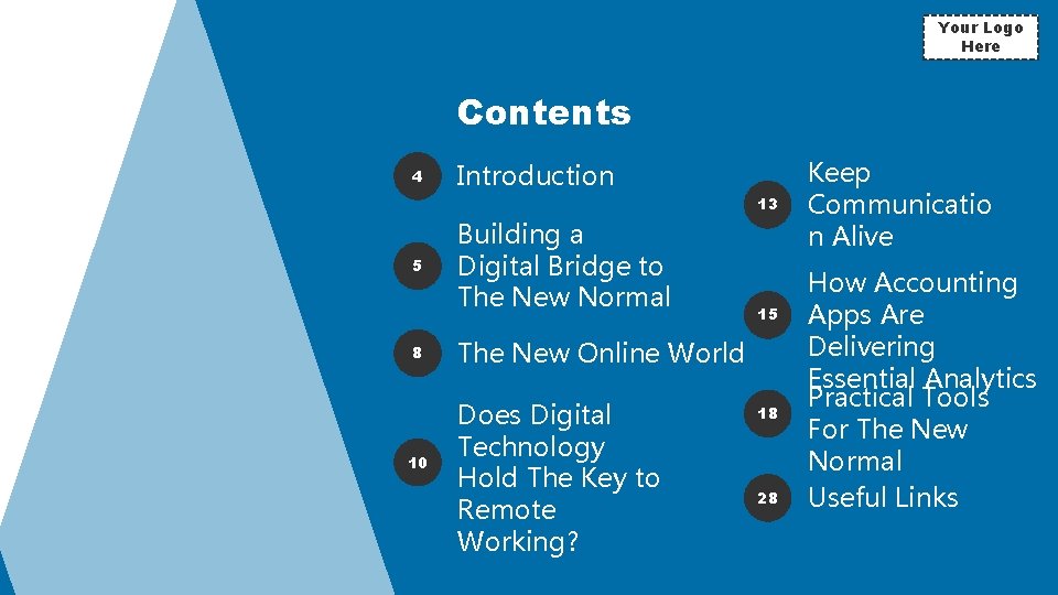 Your Logo Here Contents 4 Introduction 13 5 8 10 Building a Digital Bridge Your Logo Here Contents 4 Introduction 13 5 8 10 Building a Digital Bridge