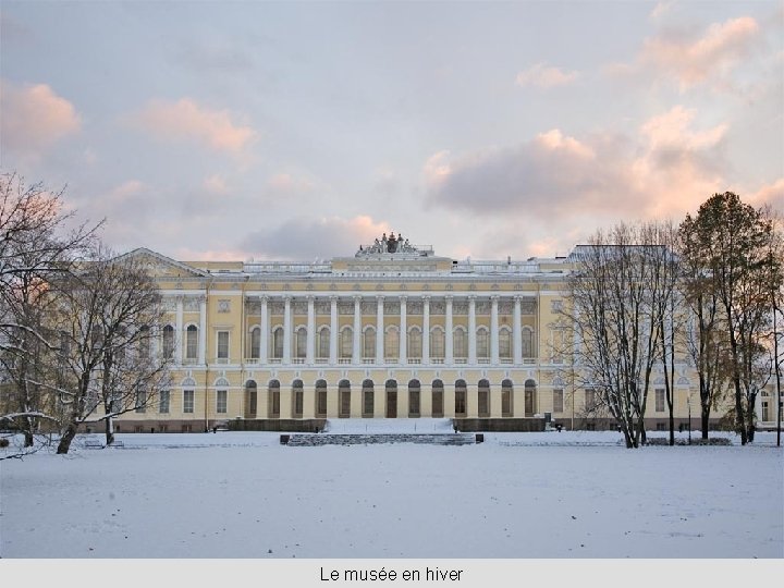 Le musée en hiver 