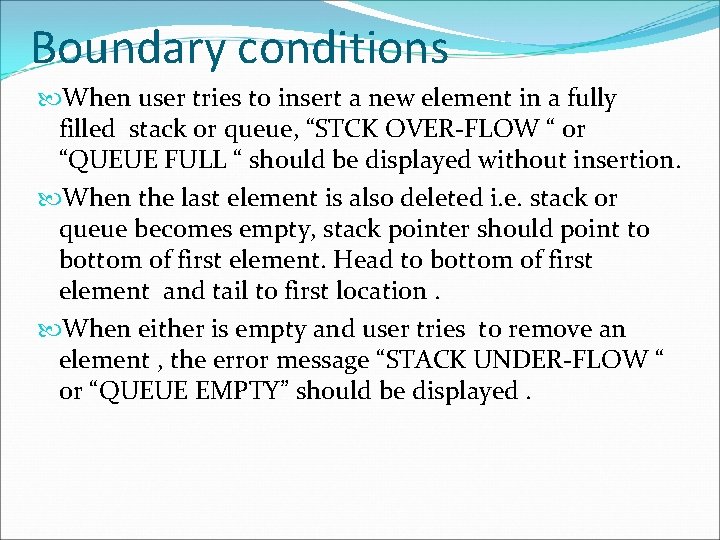 Boundary conditions When user tries to insert a new element in a fully filled